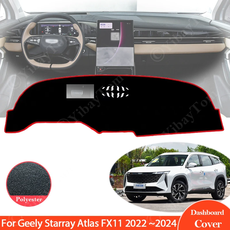 For Geely Starray Atlas FX11 2022 2023 2024 Car Accessories Dashboard Cover Sun Shade Mats Avoid Light Pads Anti-UV Case Carpets