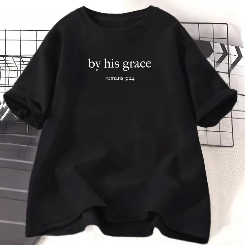 By His Grace T-Shirt Bible Verse Christian T Shirt Women Religious God Lover Tshirt Casual Cotton Short Sleeve Woman Clothes