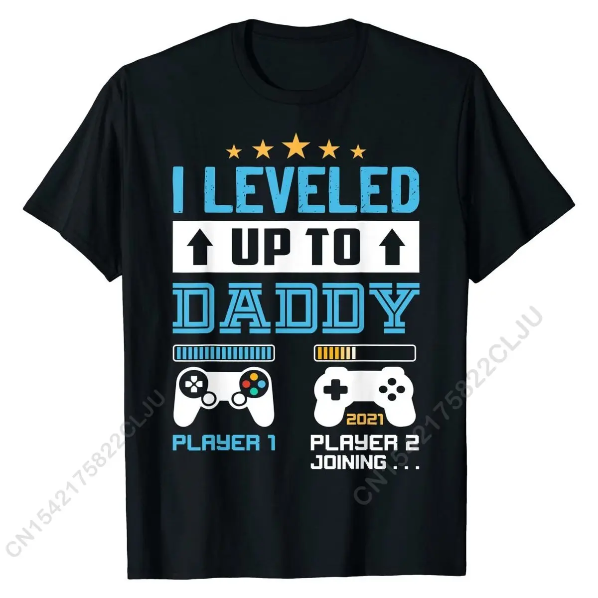 I Leveled Up To Daddy 2021 / 2022 Funny Soon To Be Dad 2021 / 2022 Gift T-Shirt Cotton Tops Men Tees Street Faddish Print Tshirt