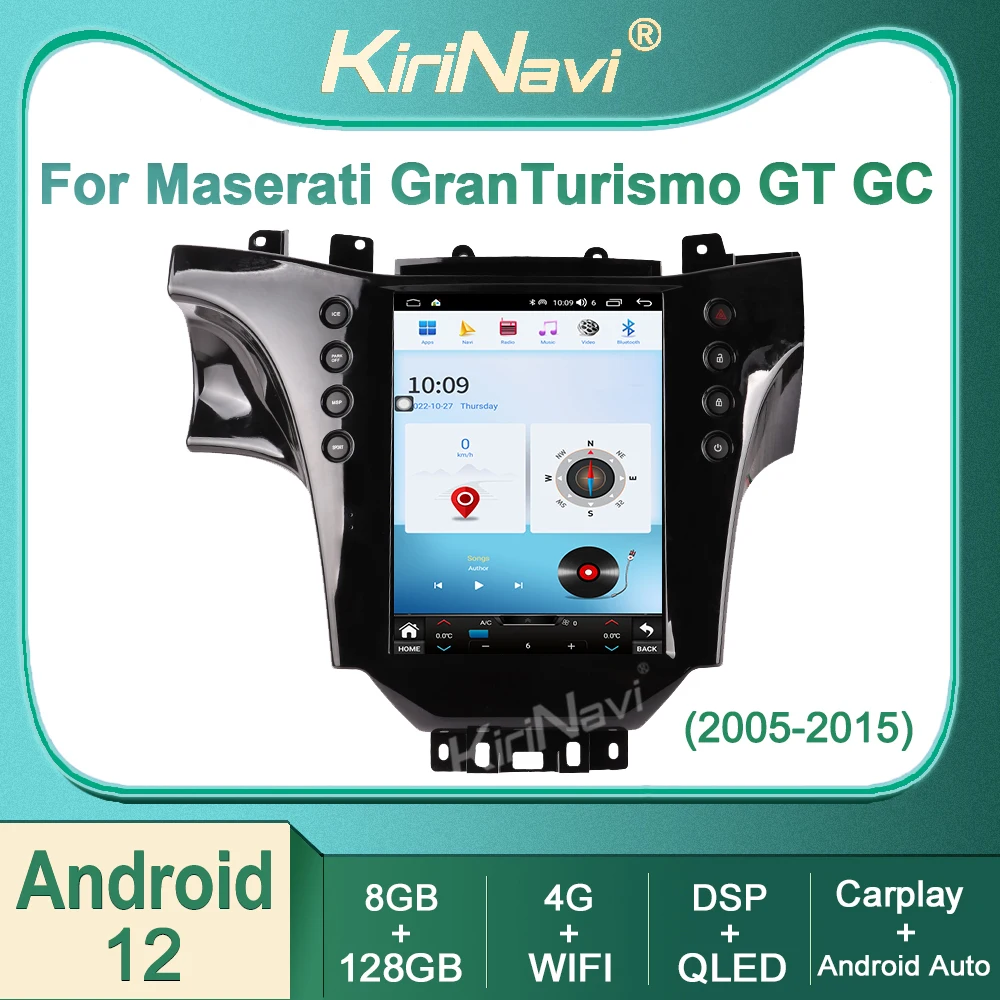 

Kirinavi For Maserati GranTurismo GT GC 2005-2017 Android 12 Car Radio DVD Video Player Stereo Auto Navigation GPS 4G DSP BT