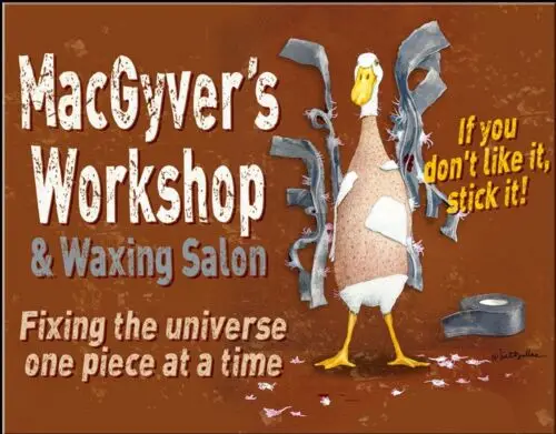 MacGyvers Workshop Waxing Salon Stick It Humor Funny Retro Decor Metal Tin Sign