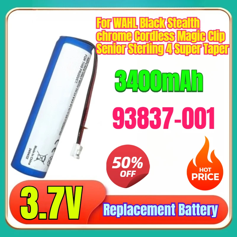 

93837-001 Battery 3.7V 3400mAh for WAHL Black Stealth Chrome Cordless Magic Clip Senior Sterling 4 Super Taper