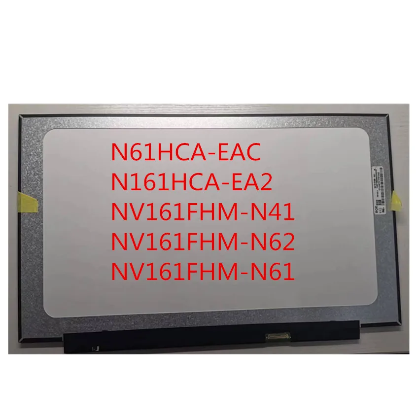 Tela lcd painel ips matriz substituição N161HCA-EA3 nv161fhm n41 n61 NV161FHM-N61 ea2 eac para xiaomi redmibook 16