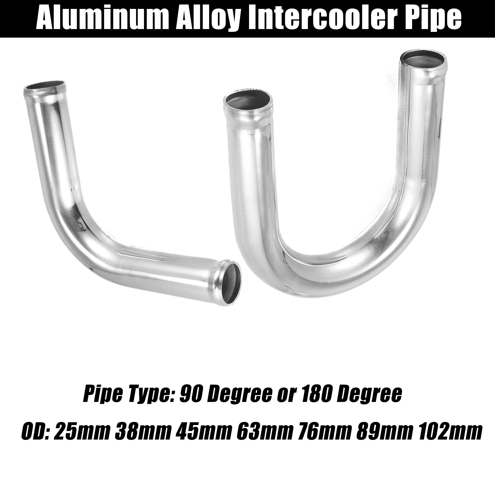 X Autohaux OD 25mm 38mm 45mm 63mm 76mm 102mm Aluminum Alloy Tube 90 180 Degree Intercooler Pipe Bend Elbow Air Intake Tube