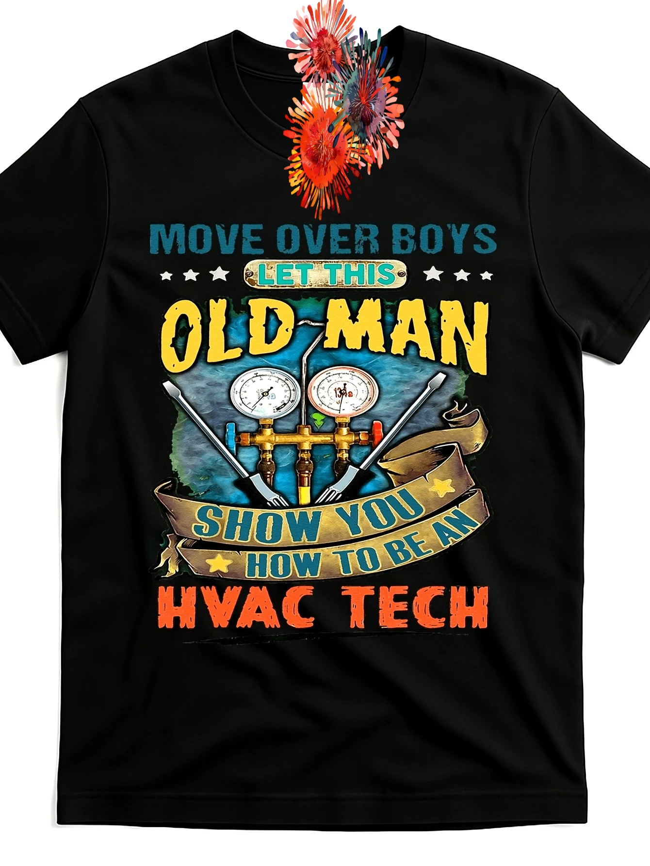 Move Overlet This Old for Man Show You How to Be an Hvac T Shirt  Men Summer Short-sleeved Printed T-shirt Pure Cotton