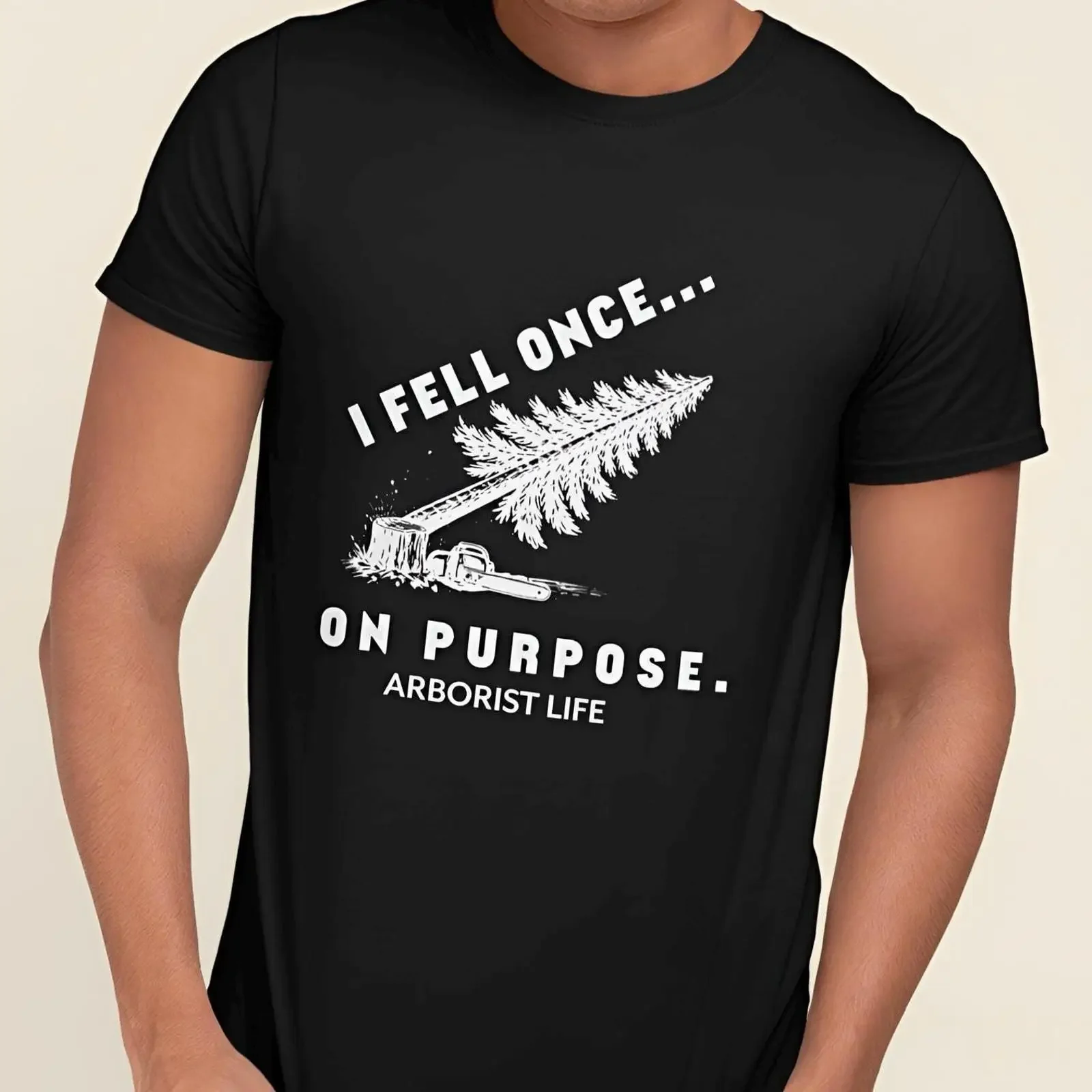 I Fell Once On Purpose ArborisT T Shirt Funny Tree Worker Life Chainsaw Logging  vintage Washed Top For Everyday Wear homme