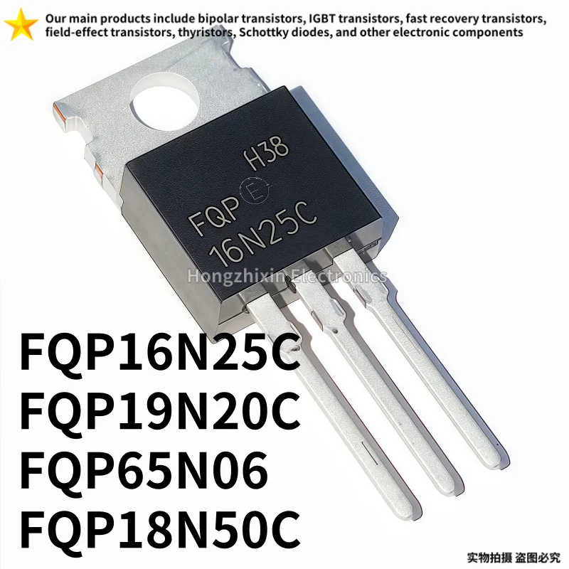 

10PCS 100% quality FQP16N25C FQP16N25 16N25 FQP19N20C FQP19N20 19N20 FQP65N06 P65N06 FQP18N50C 18N50 FQP18N50 TO-220 MOSFET