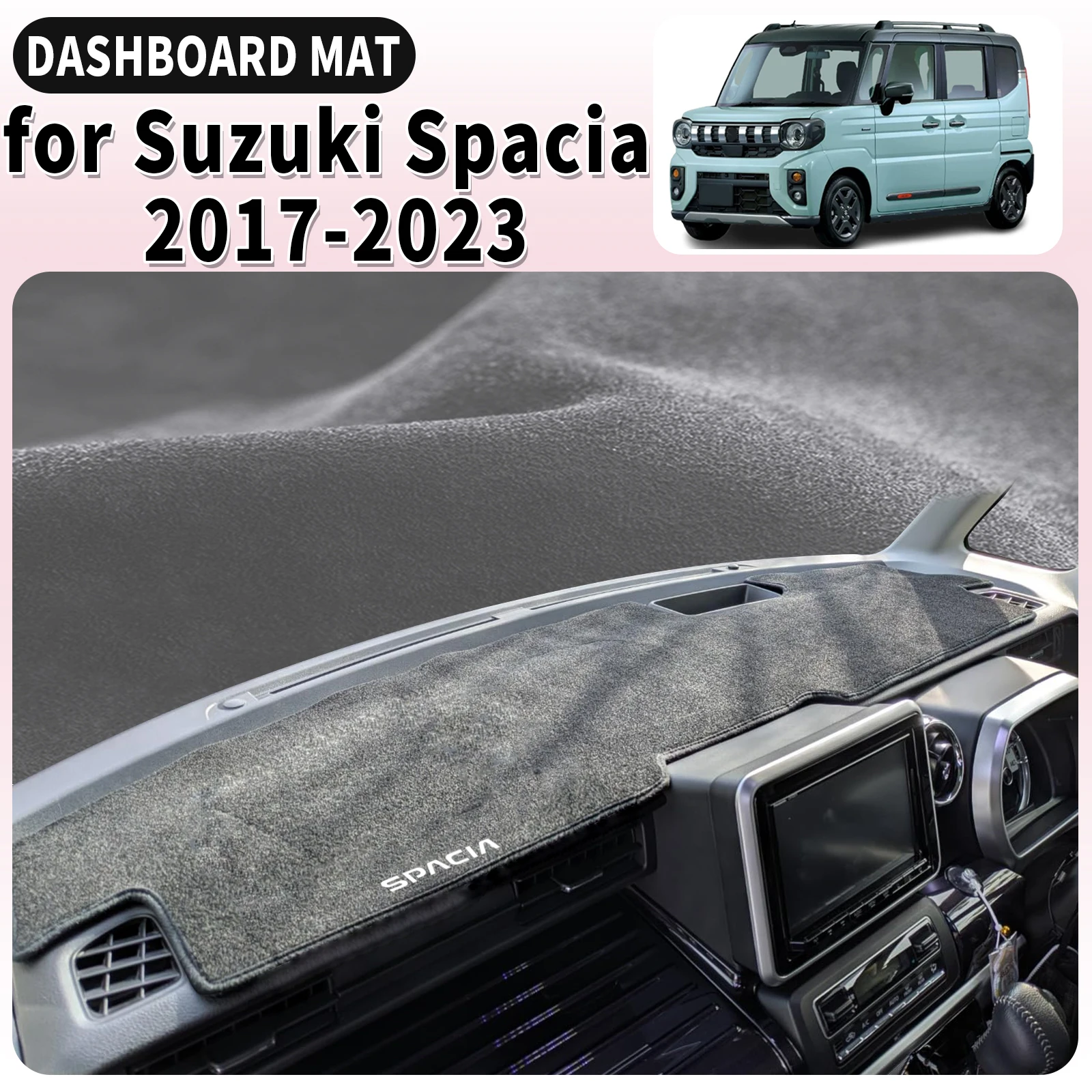 fit for Suzuki Spacia MK2 MK53S 2017-2023 RHD Car Dashmat Dashboard Cover Pad Accessories DashMat Sunshade Protective Carpet