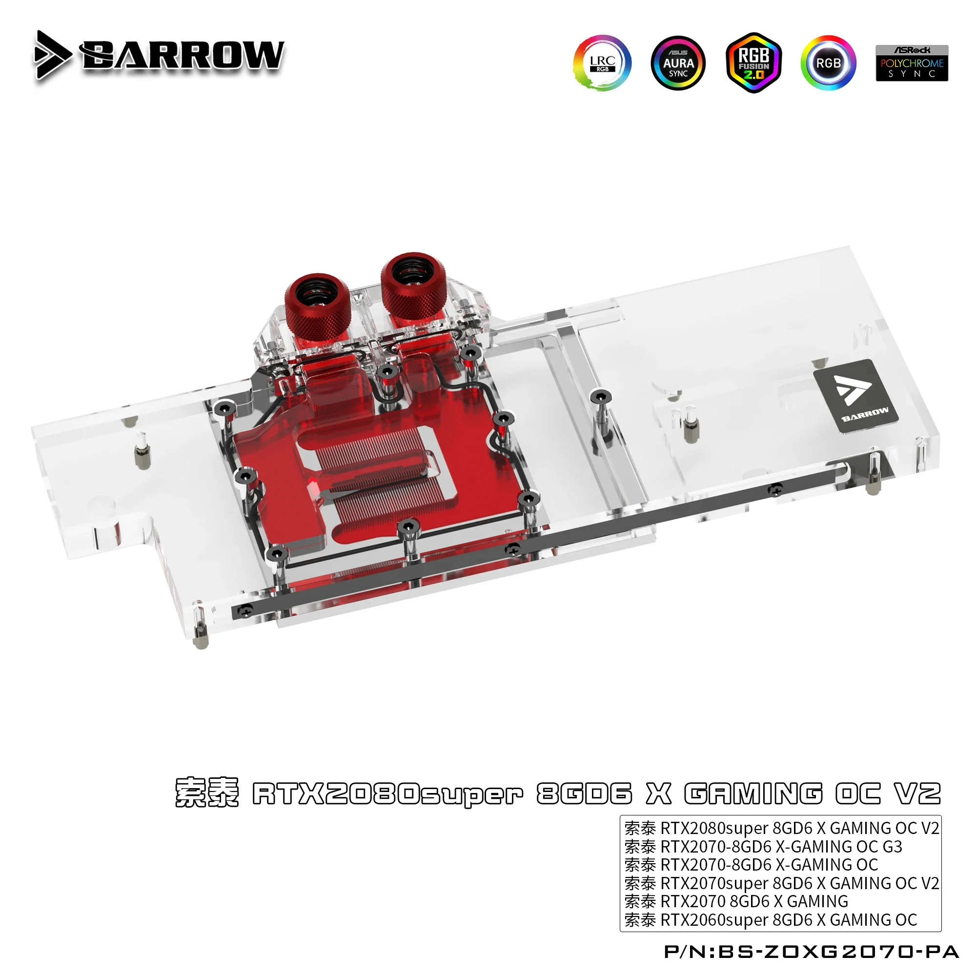 

Barrow BS-ZOXG2070-PA LRC 2.0 Full Cover Graphics Card Water Cooling Blocks For Zotac RTX2070-8GD6 X-Gaming OC G3 High Quality