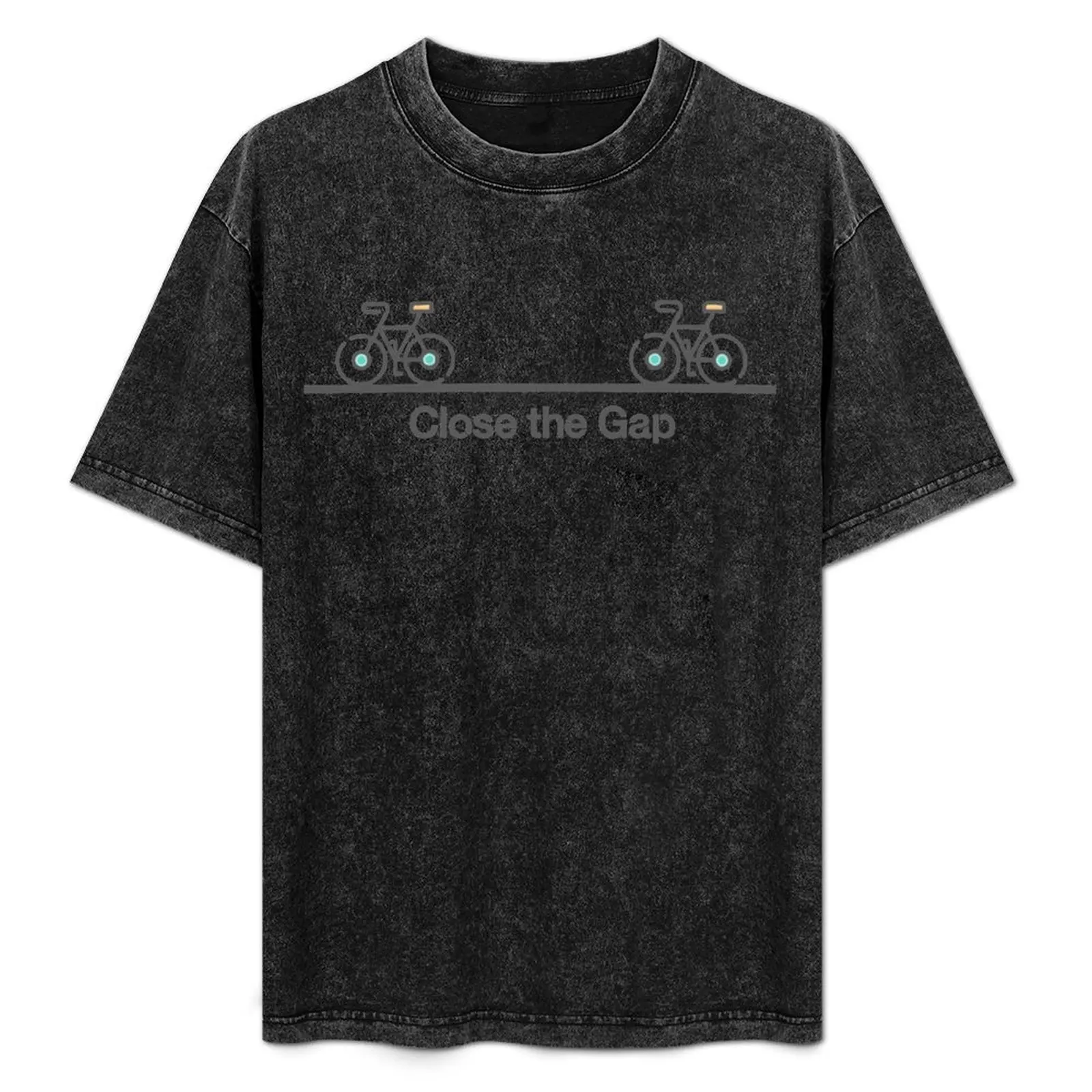 cierra la brecha! Camiseta de Alta Calidad y Duradera
