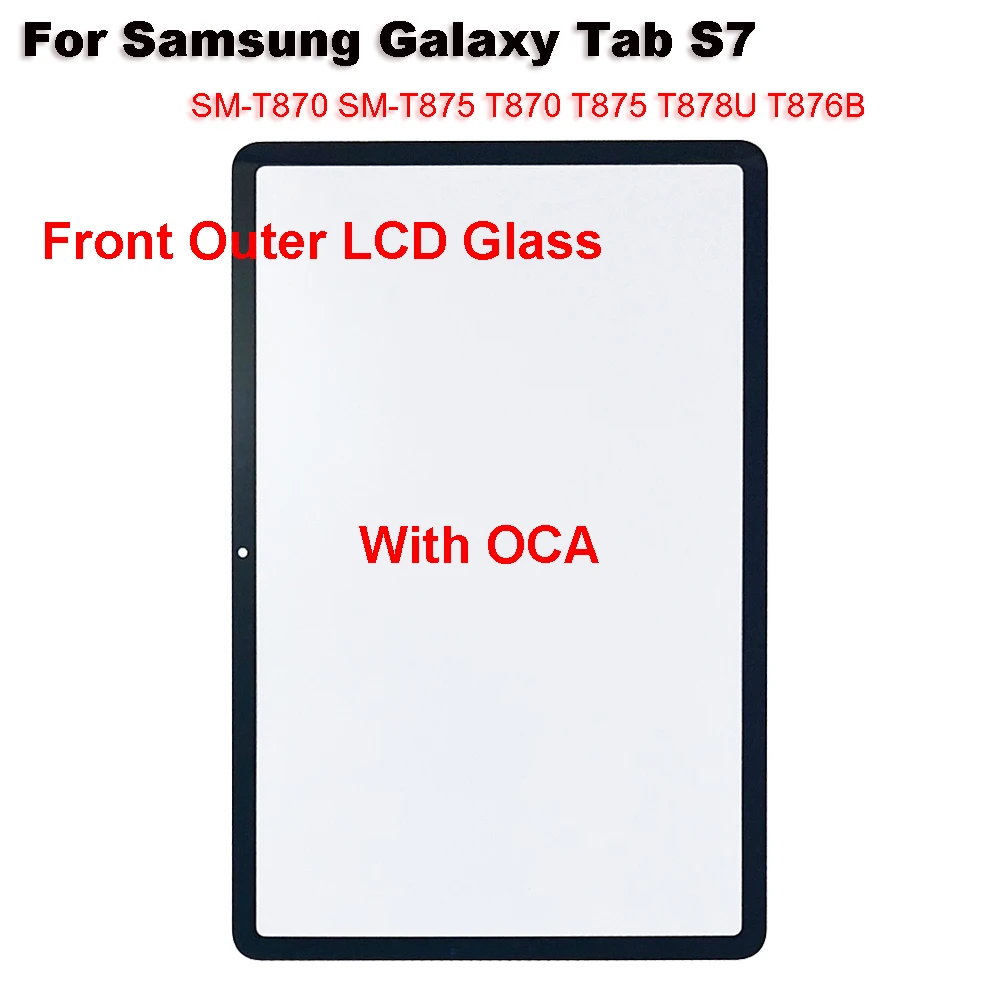 

For Samsung Galaxy Tab S7 SM-T870 SM-T875 T870 T875 T878U T876B Touch Screen Panel Tablet Front Outer LCD Glass Lens With OCA