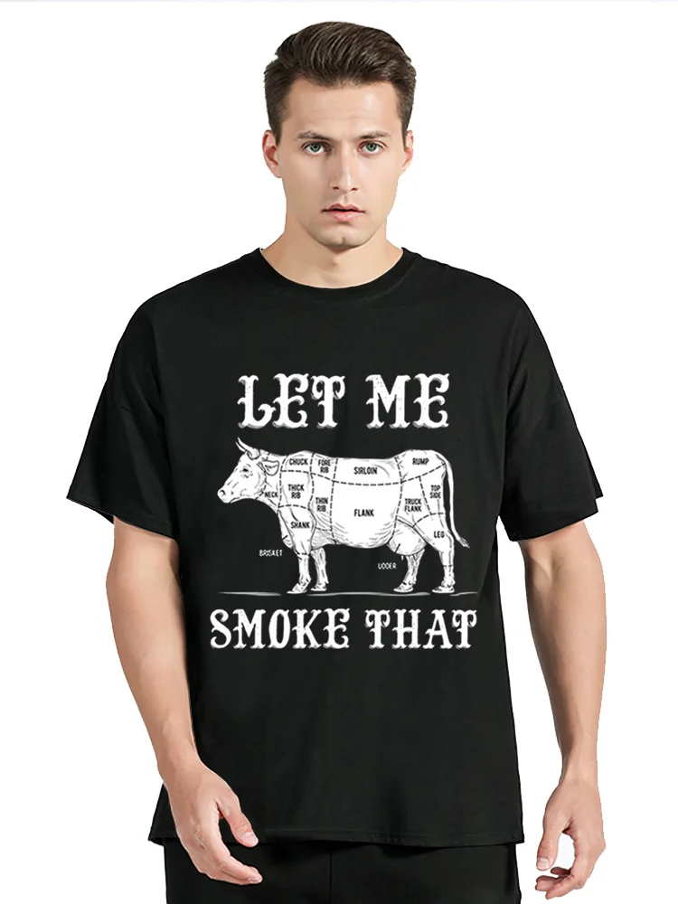 Let Me Smoke That Graphic T Shirt BBQ Shirt Cooking Men's T-shirt Harajuku T Shirt Vintage Oversized Unisex Tee Clothing