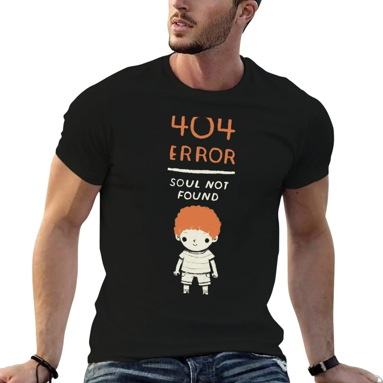 

404 error - soul not found. T-Shirt t shirt man plain t shirt man casual T-Shirt