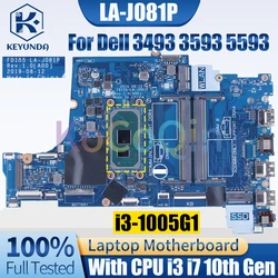 FDI55 LA-J081P For Dell 3493 3593 559 5770 Notebook Mainboard i3-1005G1 i5 i7-1065G7 052X6W 004C38 Laptop Motherboard Tested