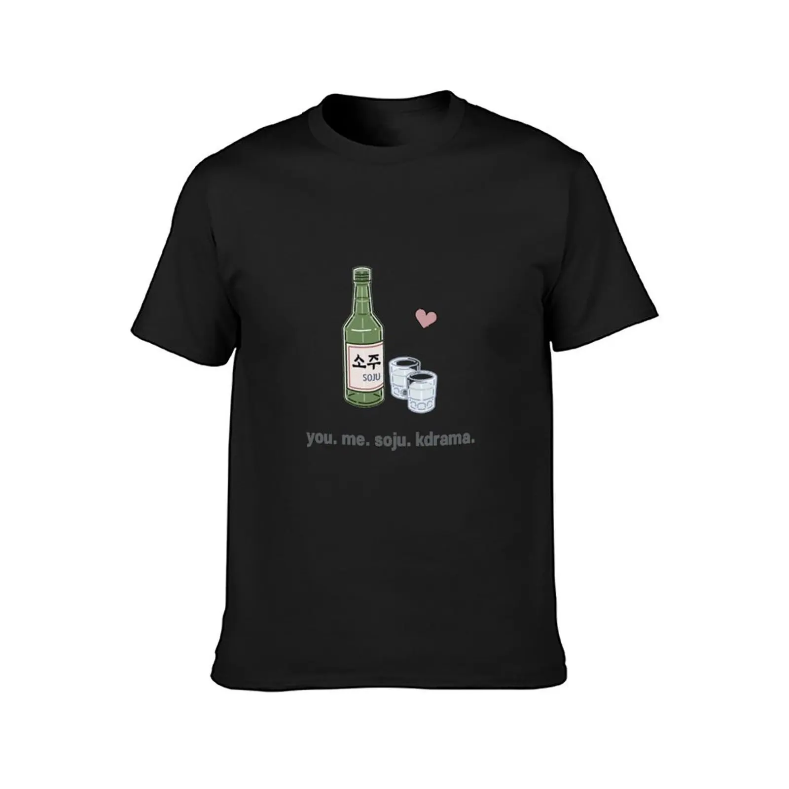 YOU ME SOJU K-DRAMA |GIFT FOR KOREAN DRAMA ADDICTS,GIFT FOR K-POP FANS, CUTE KOREAN GIFT IDEAS T-Shirt