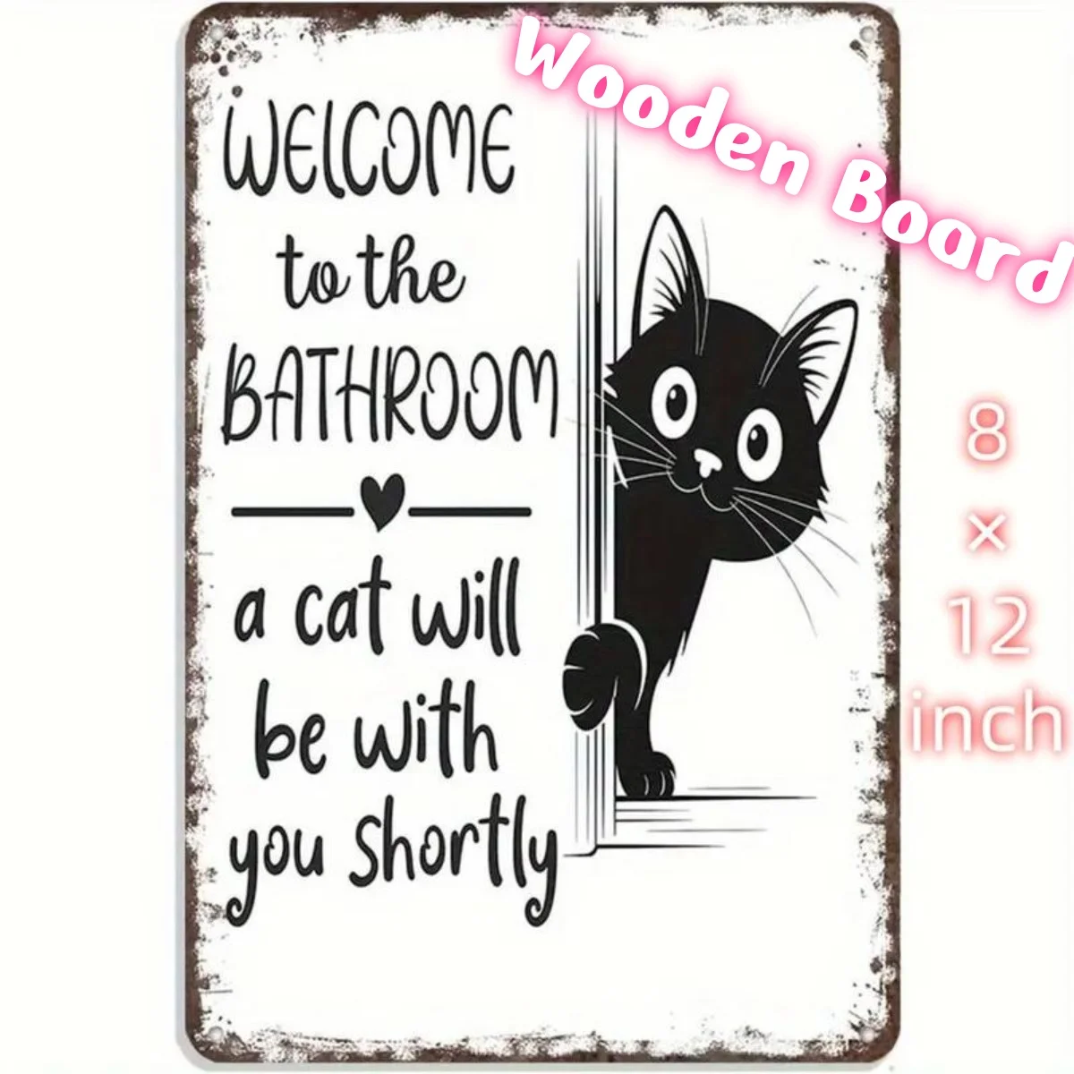 Tablero de madera de 8 × 12 pulgadas, divertido letrero de baño Vintage, "Bienvenido al baño, gatos están venir", diseño de puerta de mirando de gato negro