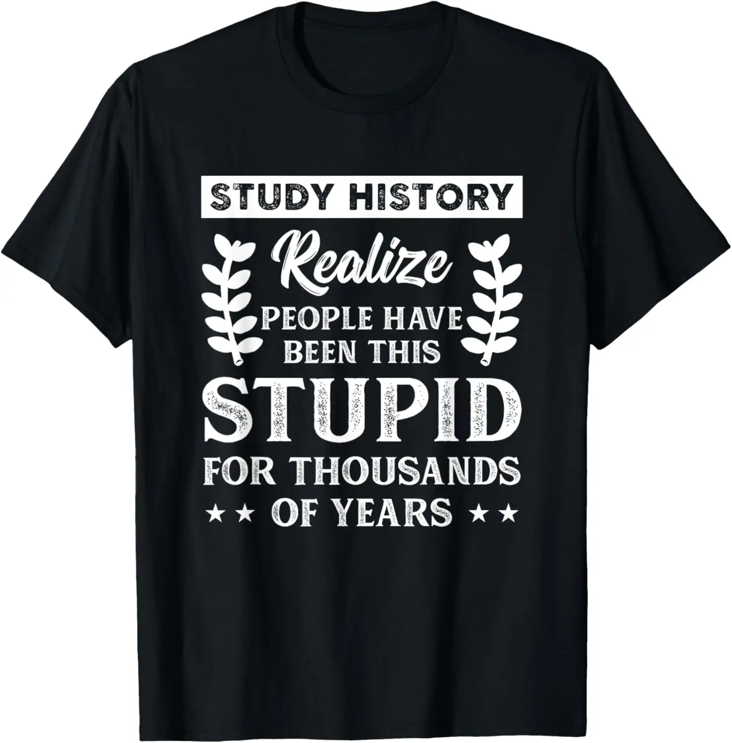 

Funny History Teacher Gift T-Shirt