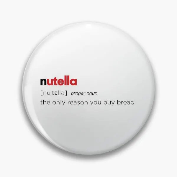 Nutella Definition Nutella Addiction N  Soft Button Pin Lover Jewelry Badge Lapel Pin Clothes Gift Creative Brooch Cute Collar