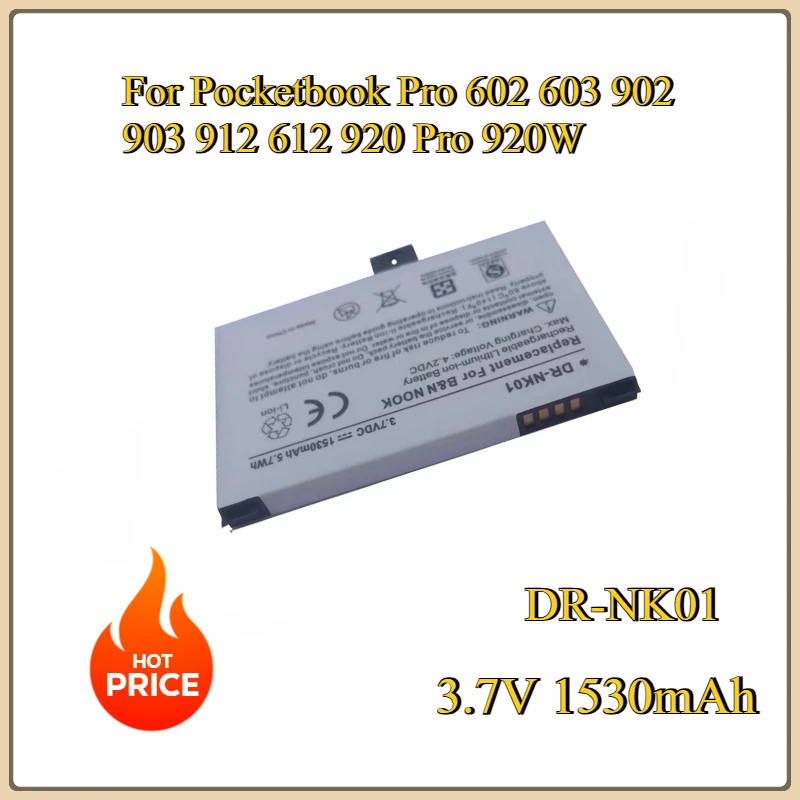 

New 3.7V 1530mAh DR-NK01 Replacement battery For Pocketbook Pro 602 603 902 903 912 612 920 Pro 920W Barnes&Noble NOOK BNRB1530