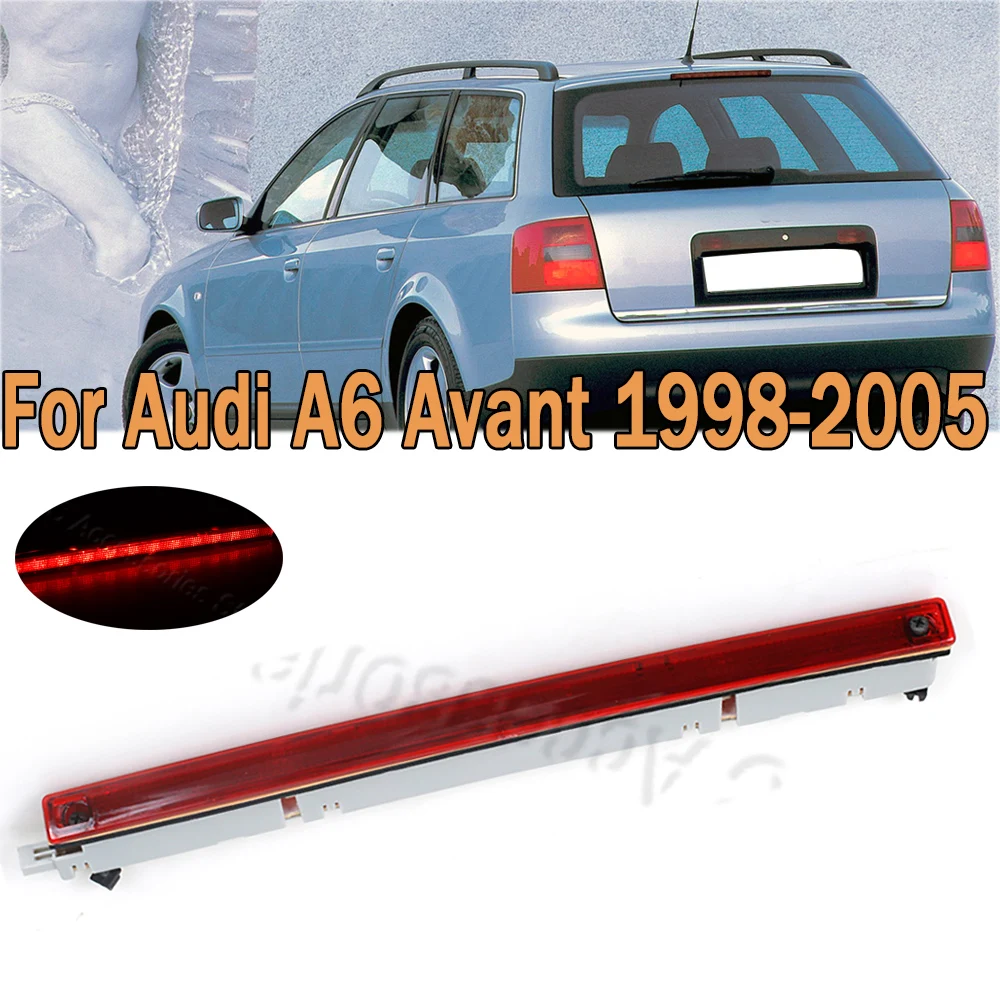 Rear High Mounted 3RD High Level Third Brake Stop Light 4B9945097A For Audi A6 Avant 1998 1999 2000 2001 2002-2005 For Car