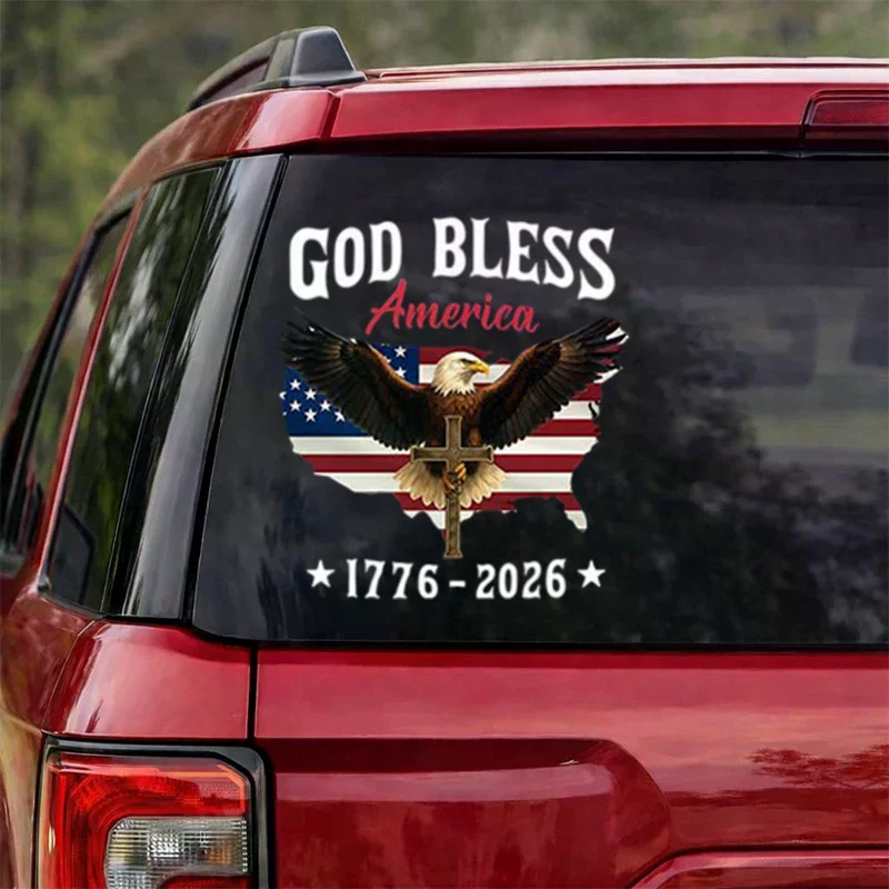 

America 250th Anniversary Eagle Stickers Independence Of USA Sticker 1776-2026 American Flag Decal God Bless America Decal