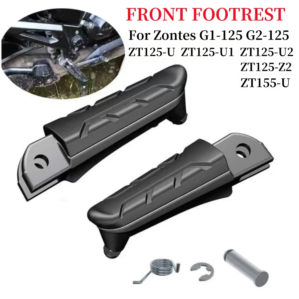 Zontes ZT125 Front Rear Pedal bracket Footrest Footrest Foot Pegs For Zontes G1-125 G2-125 125-U ZT125-U1 ZT125-U2 125-Z2