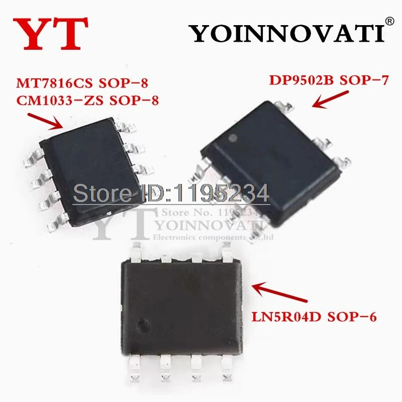 10PCS LN5R04D SOP-6 DP9502B SOP-7 MT7816CS CM1033-ZS SOP-8