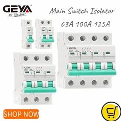 GEYA GYH8 Din Rail Isolator Switch Disconnector 230V/400V Main Switch 63A 100A 125A Isolating switch 2P 3P 4P