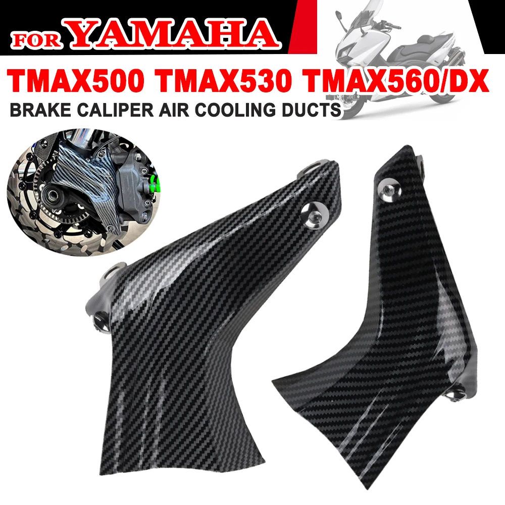 TMAX530 Motorcycle Brake Caliper Air Cooling Ducts Cooler Guard For Yamaha TMAX560 TMAX500 TMAX 530 T-MAX 560 DX Accessories