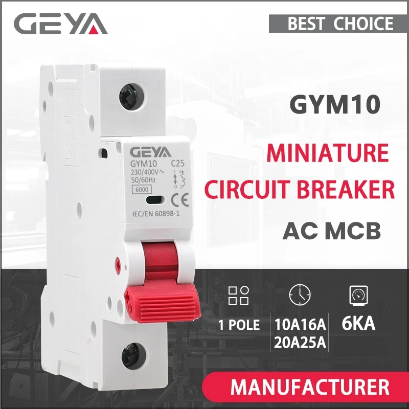 GEYA GYM10 1P MCB 10A 16A 25A 220V/400V Mini Circuit Breaker C Curve 6KA MCB CE CB Approved
