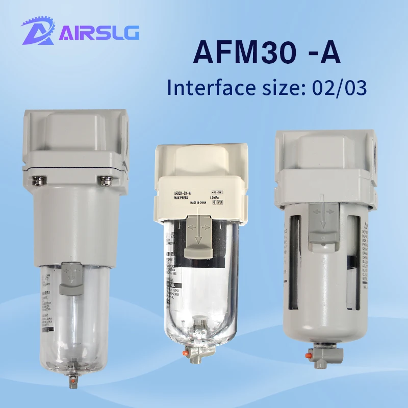 

AFM Series -A AFM30 02/03 N.O/N.C -C-D Air source processor Oil mist separator -2-6-8 Filter element AFM30-02D C AFM30-03-A