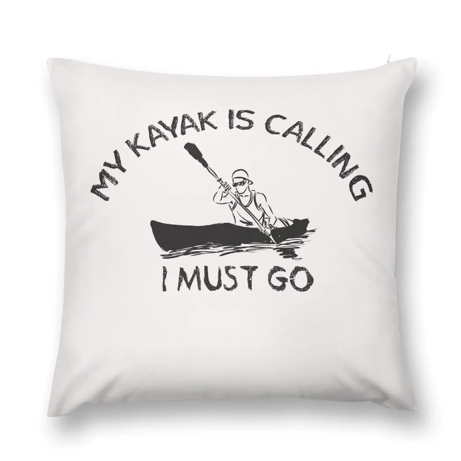 My kayak is calling I must go - Funny - I love Kayaking Throw Pillow New year Luxury Cushion Cover pillow cover christmas pillow