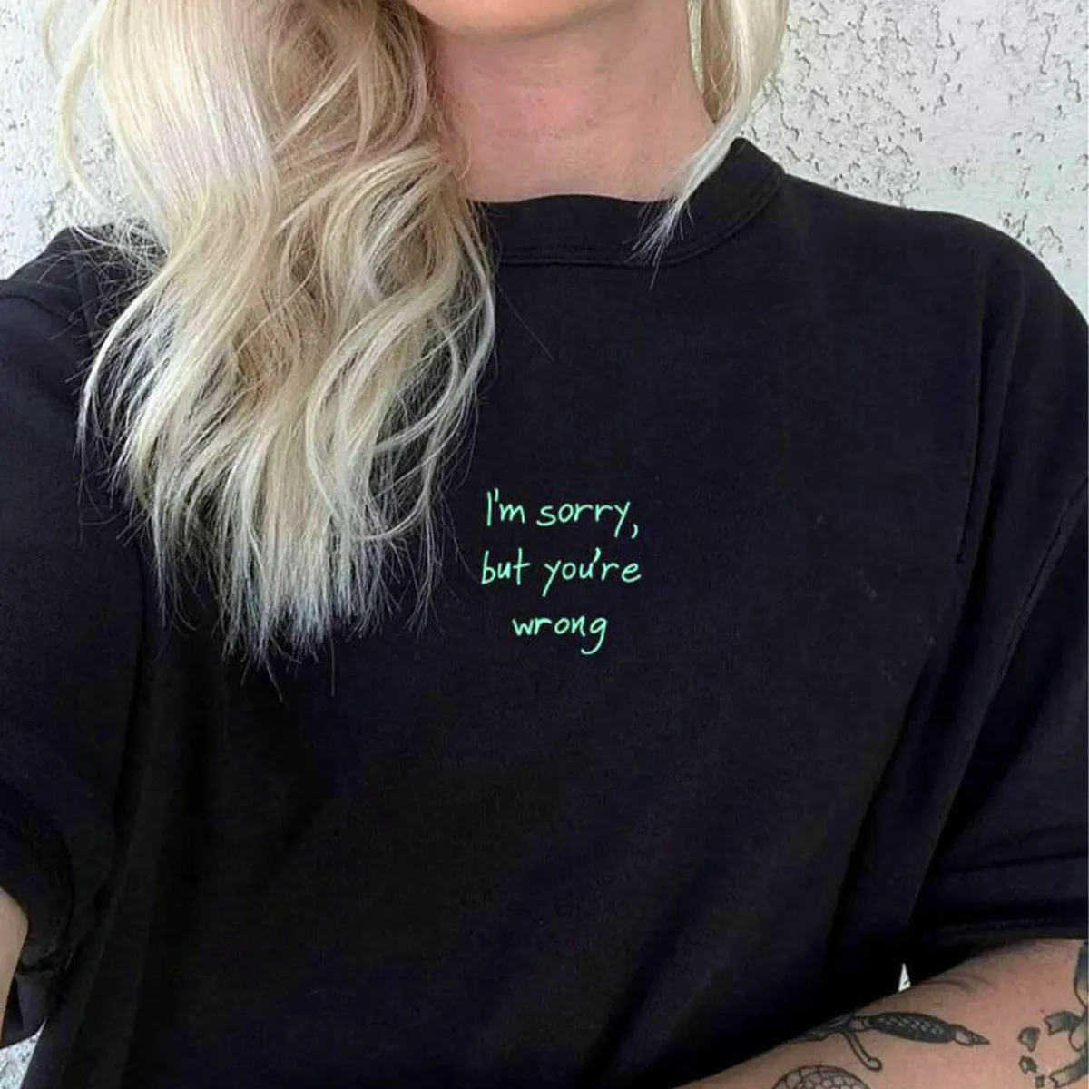 I'm Sorry But You're Wrong Letters Printing Black Cotton T Shirts Female Summer Short Sleeve Loose Casual Crewneck Tops Tees