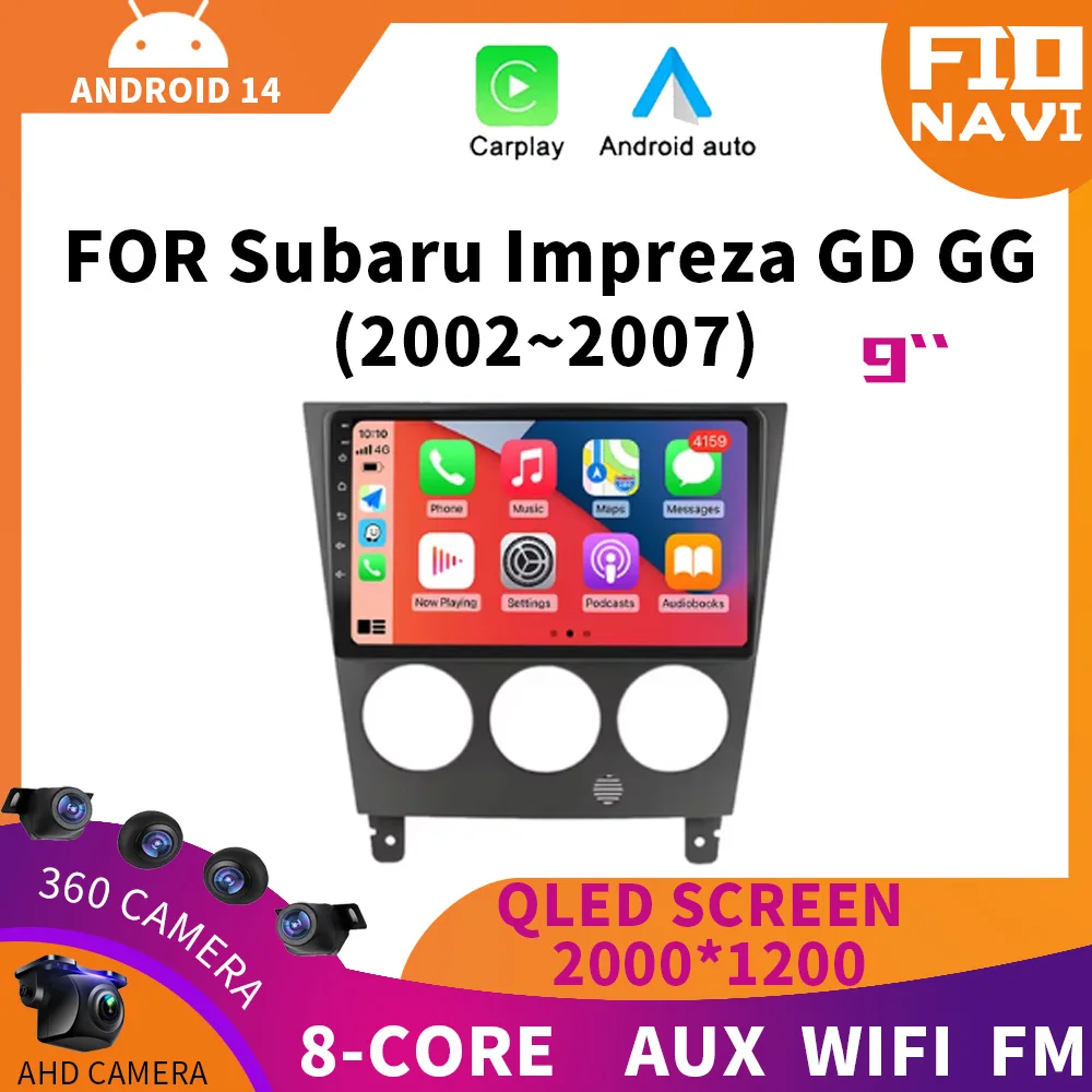 

Android 14 для Subaru Impreza GD GG 2002-2007, автомобильный радиоприемник, мультимедийный видеоплеер, навигация, GPS 360, камера Carplay Auto 4G Wi-Fi