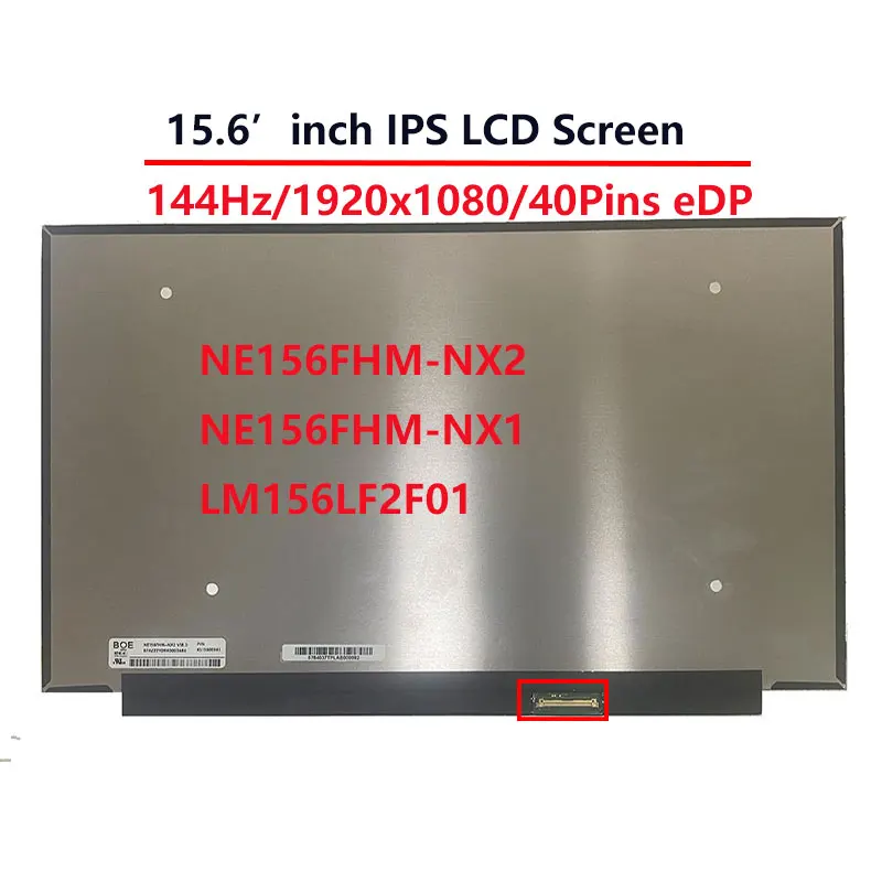 New NE156FHM-NX2 /NV156FHM-NX3 N156HRA-EA1 LM156LF2F01/02/03 EDP 40 Pins 144HZ For Asus TUF FX505 FX505D FX505DT