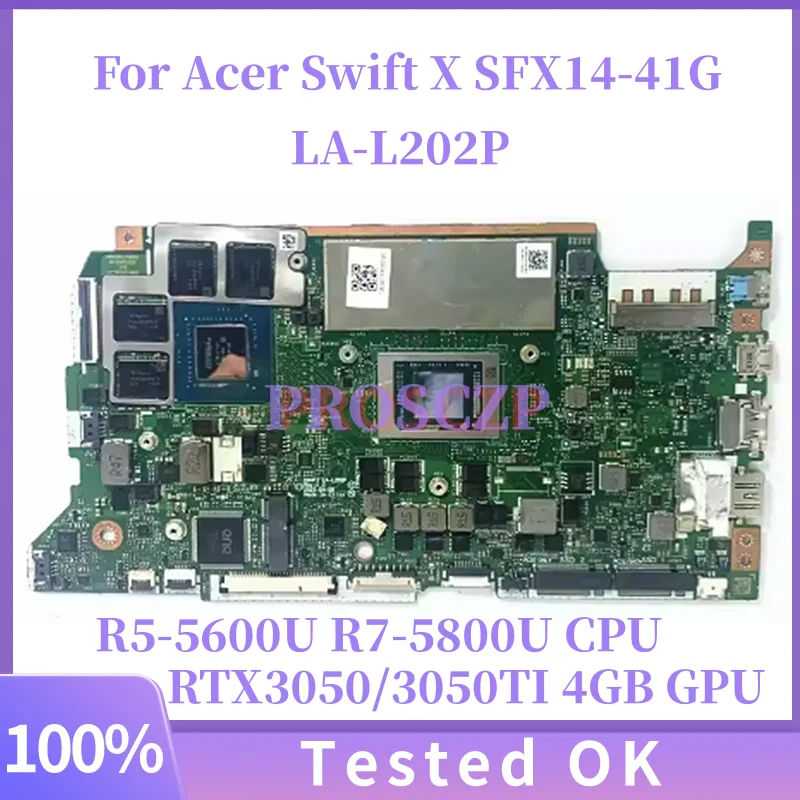 

GH4FZ LA-L202P NBAU311004 NB.AU311.004 для ACER Swift X SFX14-41G Материнская плата ПК R5 5600U R7 5800U Процессор 16 ГБ ОЗУ RTX3050Ti