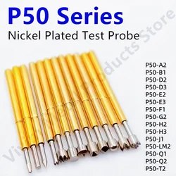 P50 Series Nickel Plated Brass Spring Test Probe Test Pin Pogo Pin Electric Detection Needle ICT FCT PCB Test Tool P50-B P50-B1