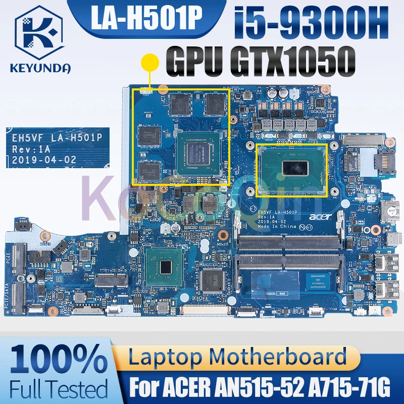 

LA-H501P For ACER AN515-52 A715-71G Notebook Mainboard i5-9300H GTX1050 4G NBQ5911003 Laptop Motherboard Full Tested