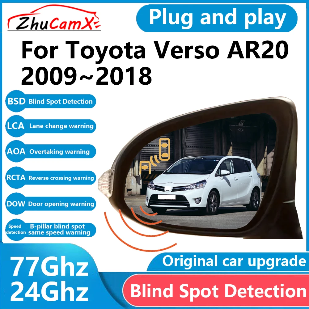 ZhuCamX for Toyota Verso AR20 2009~2018 BSD Blind Spot Detection Sensor Radar Driving Warning Assistance System Plug and Play