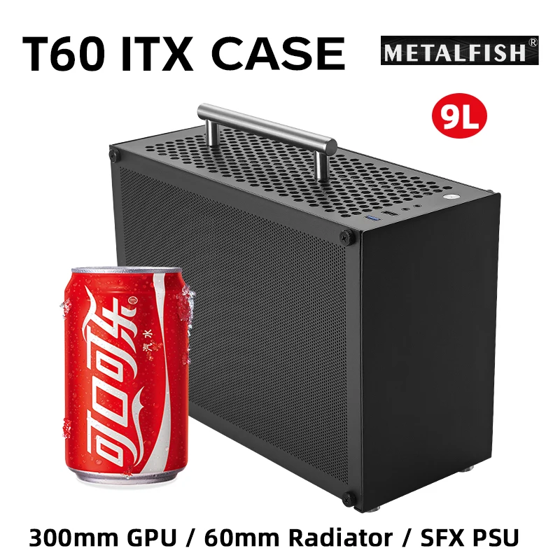 METALFISH T60 Mini ITX Czarna obudowa 9L z panelem bocznym akrylowym lub siatkowym i przenośnym uchwytem SFX PSU/310mm GPU/2*120mm Wentylator