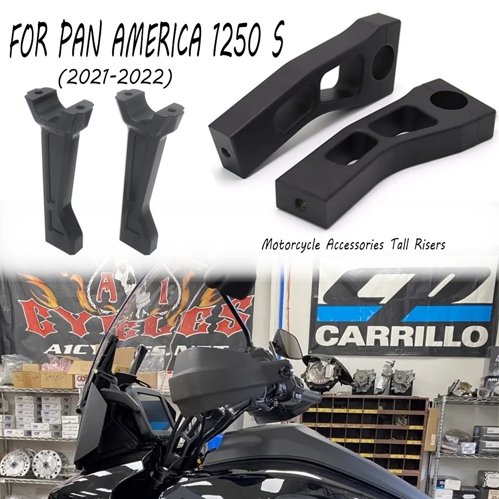 

New Motorcycle Accessories Tall Risers FOR PAN AMERICA 1250 S PA1250S PAN AMERICA1250 S 2021 2022