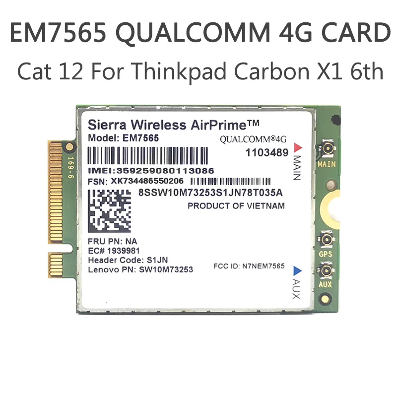 Sierra Wireless EM7565 LTE-Advanced Pro Module Cat-12 Global Connectivity with 3G Fallback for Thinkpad Carbon X1 6th Laptop