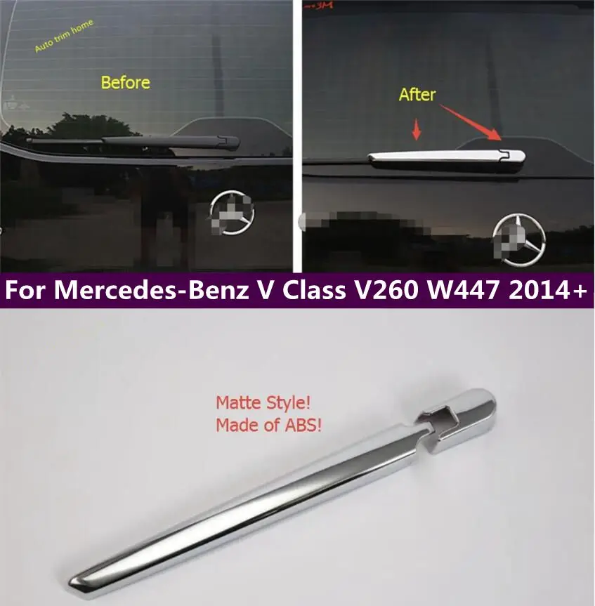 

ABS Rear Windshield Window Wiper Cover Trim Fit For Mercedes-Benz V Class V260 W447 2014 - 2021 Chrome Decoration Accessories