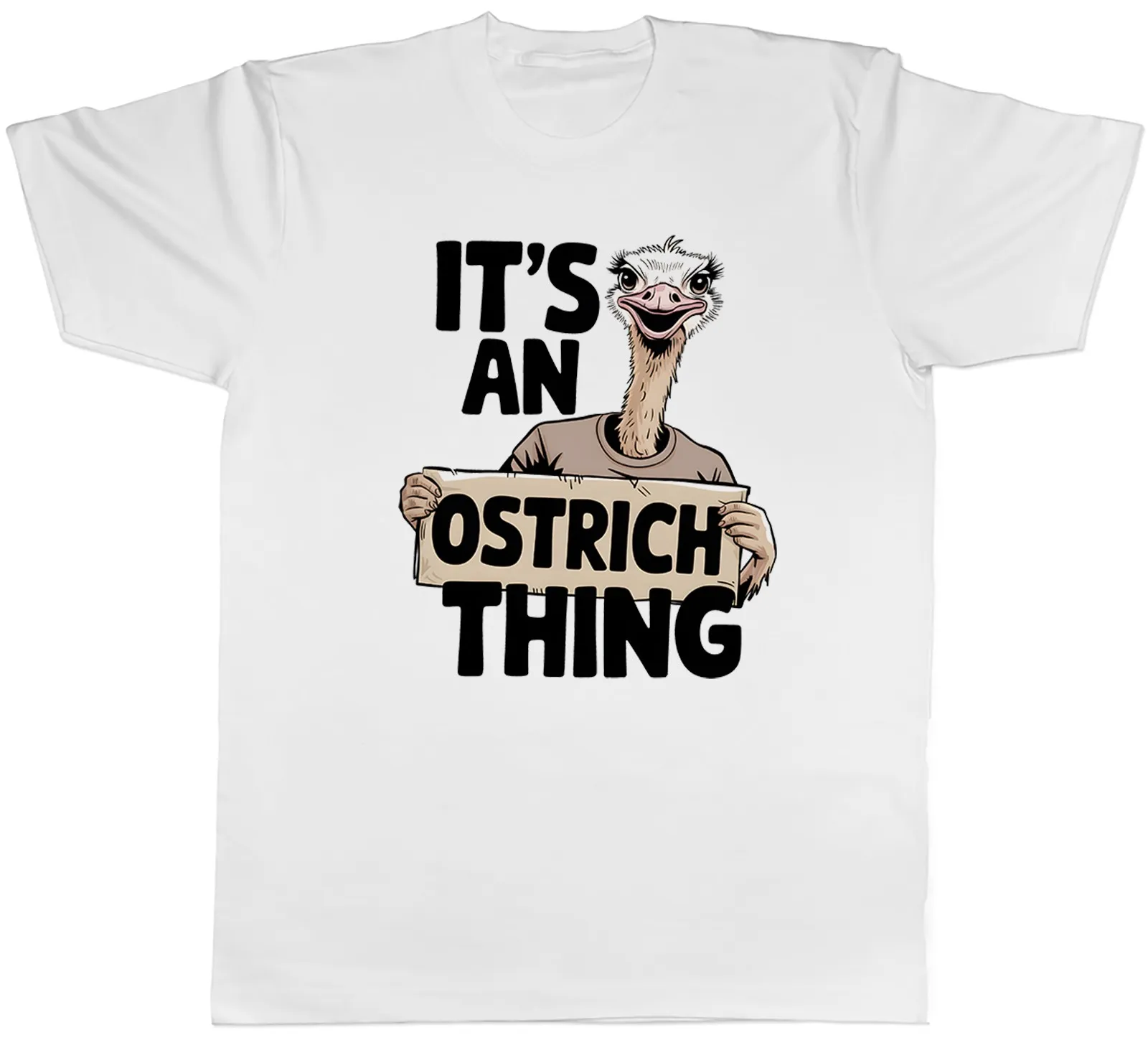 It's an Ostrich Thing Funny Fast Runner Joke Mens T-Shirt Tee Gift Top