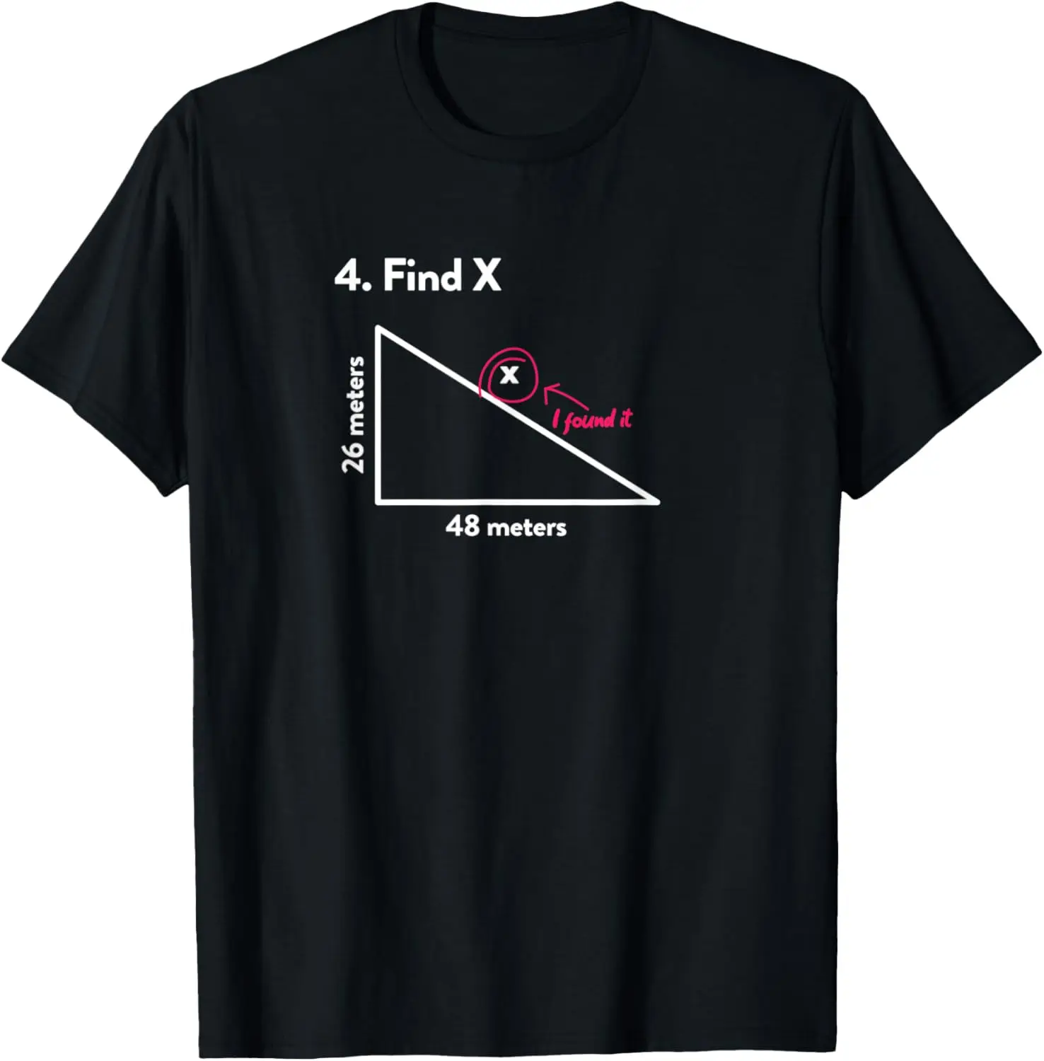 

Find X Funny Math Mathematics Mathematician T-Shirt