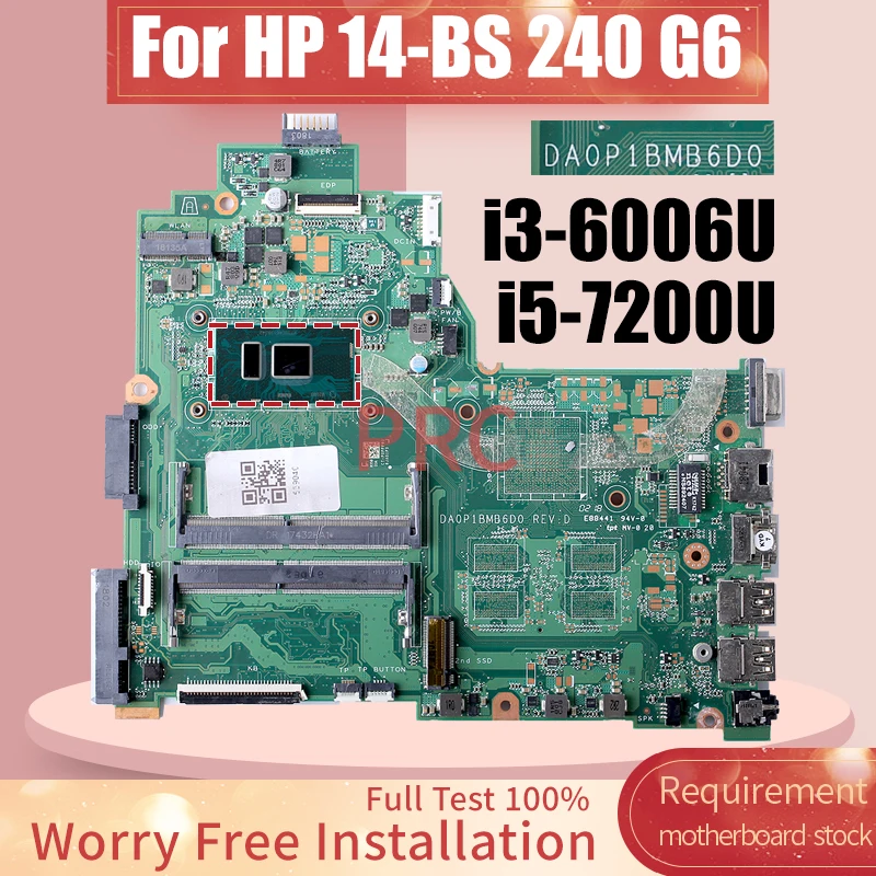 

DA0P1BMB6D0 For HP 14-BS 240 G6 Laptop Motherboard i3-6006U i5-7200U 925423-601 925422-601 Notebook Mainboard