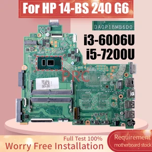 DA0P1BMB6D0 Untuk Motherboard Laptop HP 14-BS 240 G6 i3-6006U i5 - 7200U 925423-601 Papan Utama Notebook 925422-601 Uji lengkap Papan Utama Notebook 12 penjualan terbaik da0p1bmb6d0 - №