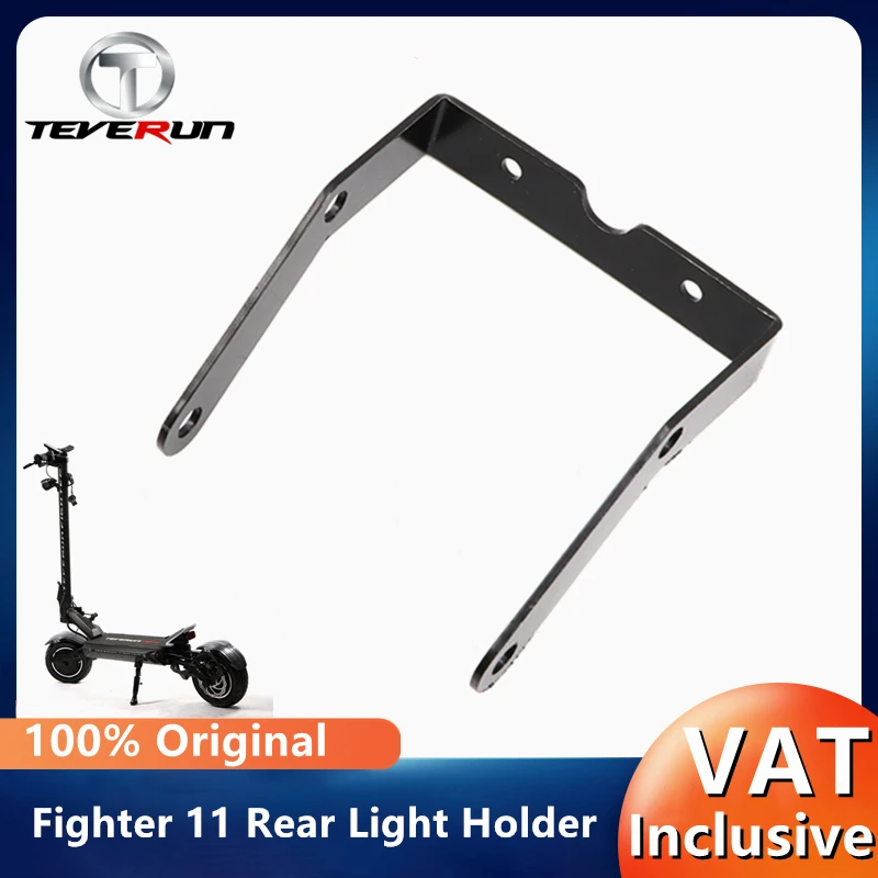 Original Taillight Bracket For TEVERUN Fighter 11/11+ FighterSupreme FighterSupreme7260R Electric Scooter Rear Light Holder