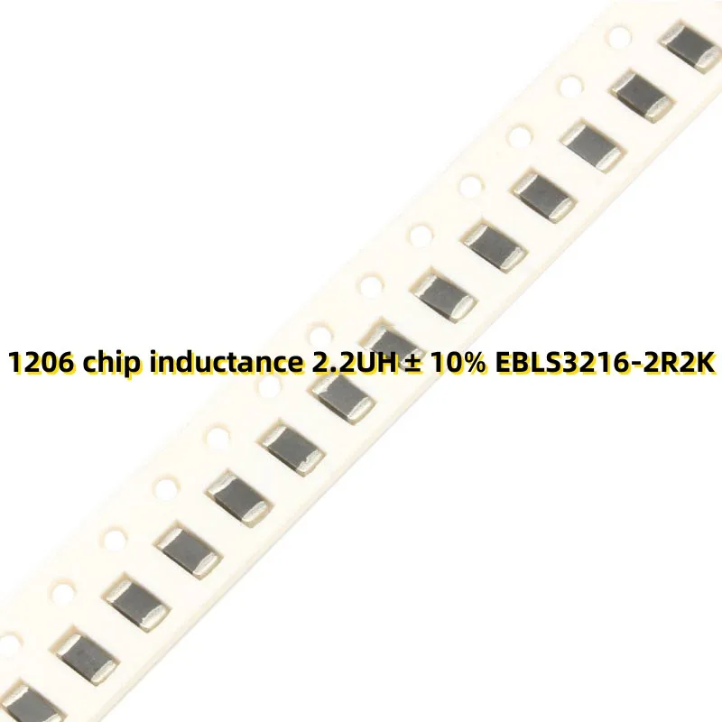 100 Uds 1206 inductancia de chip 2.2UH ± 10% EBLS3216-2R2K