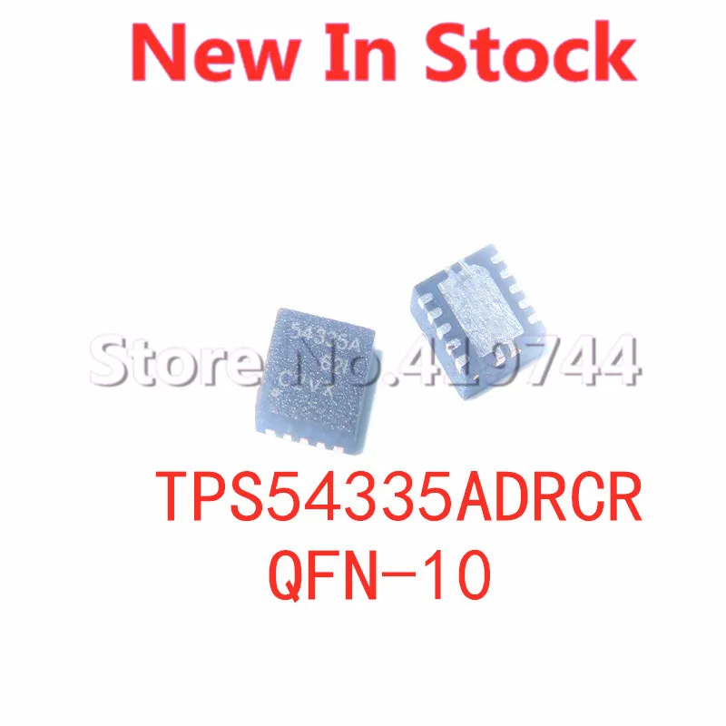 5PCS/LOT 54335A TPS54335A TPS54335ADRCR QFN-10 SMD power switching regulator chip In Stock NEW original IC